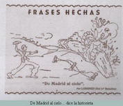 De Madird al cielo....., dice la historieta firmada por Lorenzo, del 1 Batalln.-