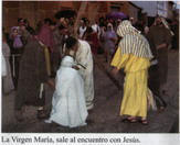 La Virgen Mara sale al encuentro de Jess