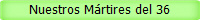 Nuestros Mrtires del 36