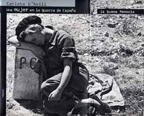 Portada del Libro Una mujer en la guerra de Espaa.- Fotografa de Robert Kapa (la fotografa y periodista alemana Gerda Tara en la batalla de Brunete) Gerda Tara